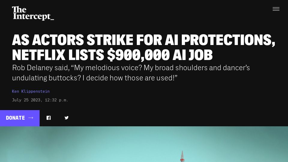 Screenshot of theintercept.com: As Actors Strike for AI Protections, Netflix Lists $900k AI Job