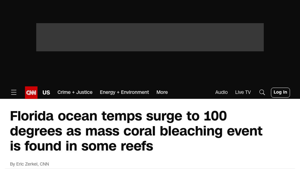 Screenshot of cnn.com: Florida ocean temps surge to 100F; mass coral bleaching event is found in reefs