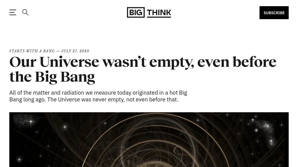Screenshot of bigthink.com: Our Universe wasn’t empty, even before the Big Bang