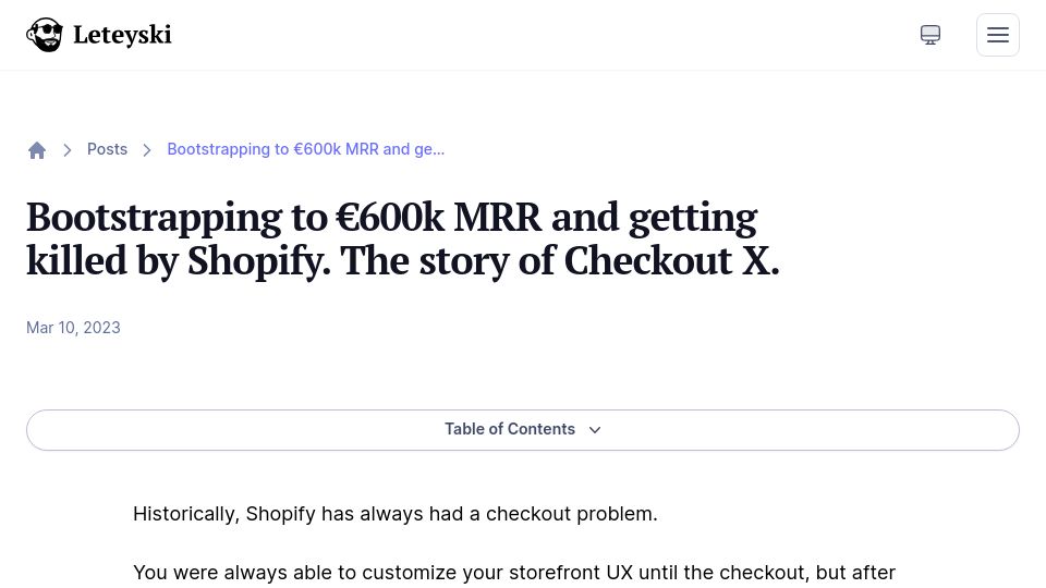 Screenshot of leteyski.com: Bootstrapping to €600k MRR and getting killed by Shopify: Checkout X