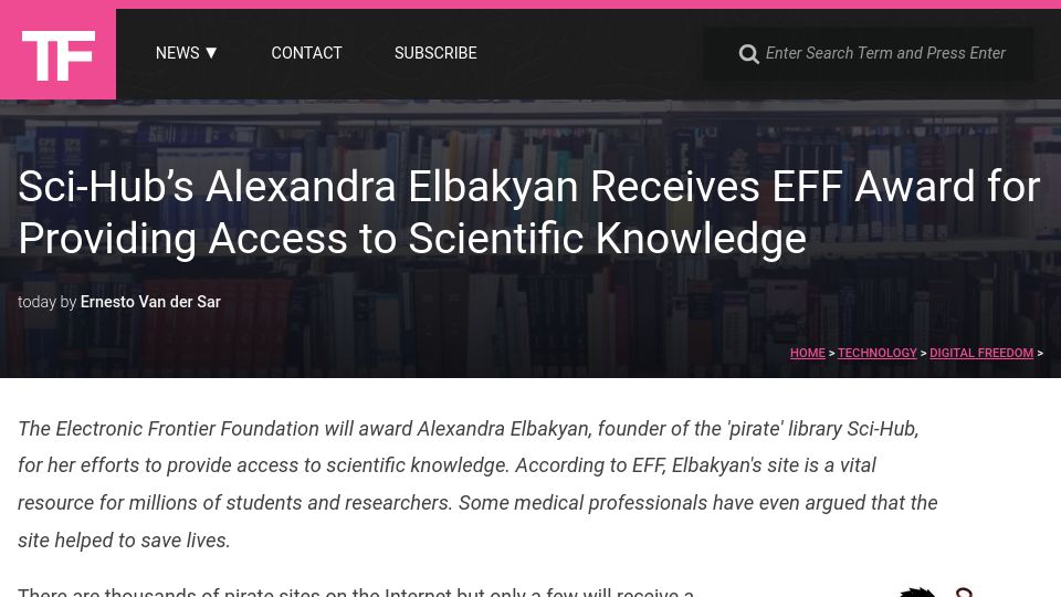 Screenshot of torrentfreak.com: Sci-Hub founder receives EFF award for providing access to scientific knowledge