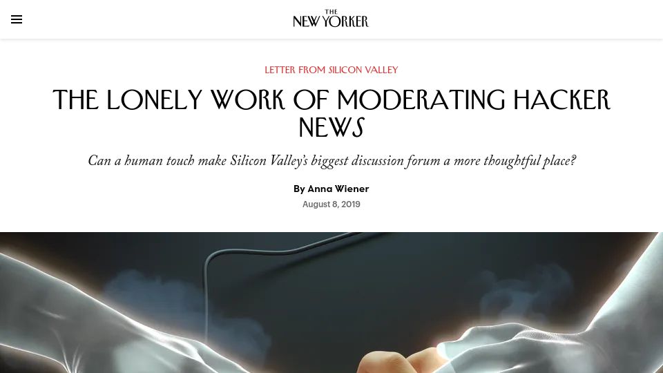 Screenshot of newyorker.com: The Lonely Work of Moderating Hacker News (2019)
