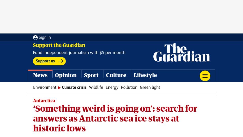 Screenshot of theguardian.com: ‘Something weird is going on’: Antarctic sea ice stays at historic lows