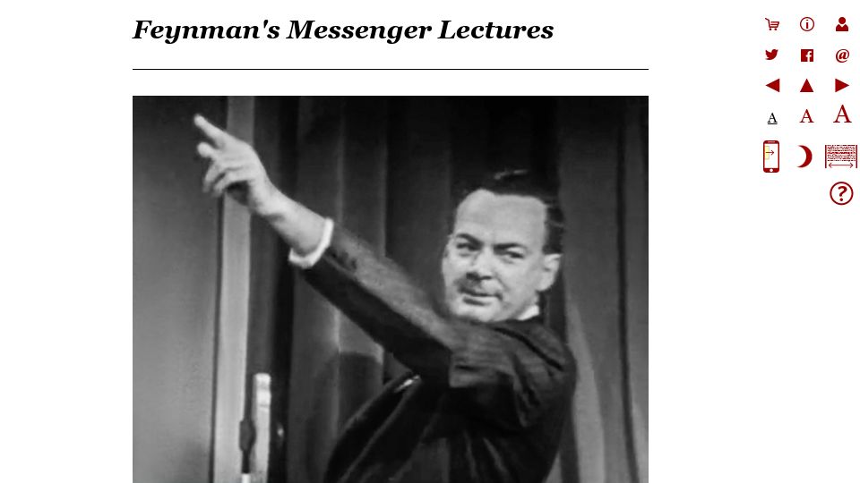 Screenshot of feynmanlectures.caltech.edu: Feynman's Messenger Lectures (1964)
