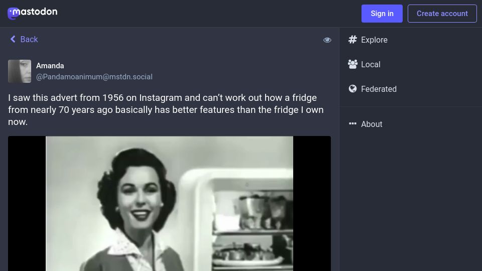 Screenshot of mstdn.social: A fridge from 70 years ago has better features than the fridge I own now
