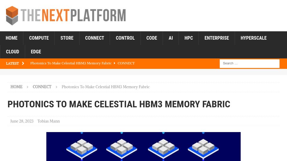 Screenshot of nextplatform.com: Photonics to Make Celestial HBM3 Memory Fabric