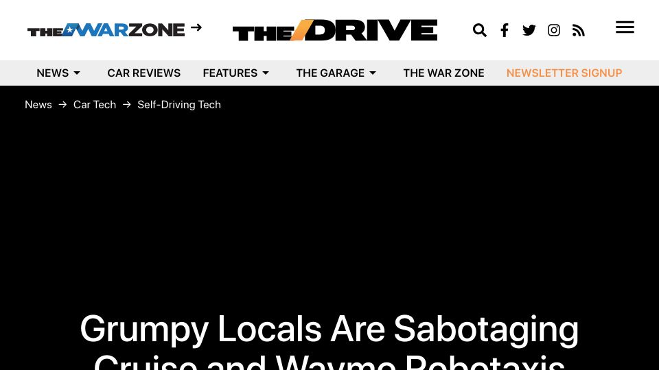 Screenshot of thedrive.com: Grumpy Locals Are Sabotaging Cruise and Waymo Robotaxis with Traffic Cones