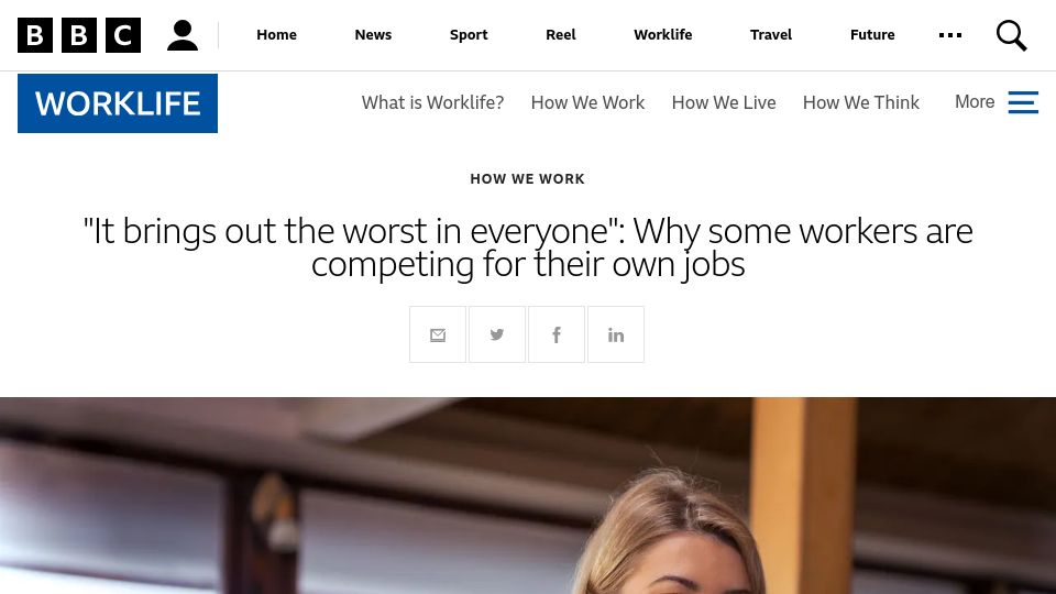 Screenshot of bbc.com: “It brings out the worst in everyone”: Workers are competing for their own jobs