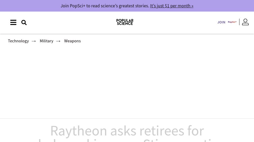 Screenshot of popsci.com: Raytheon asks retirees for help making new Stinger anti-air missiles