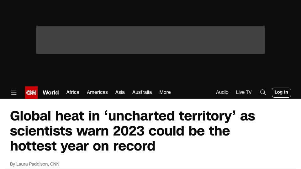 Screenshot of cnn.com: Global heat in ‘uncharted territory’: 2023 could be the hottest year on record