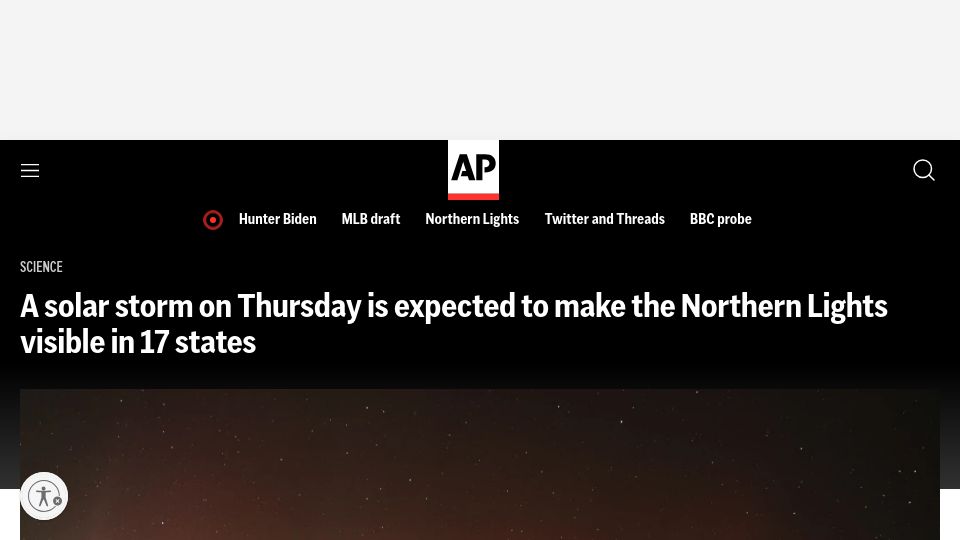 Screenshot of apnews.com: A solar storm on Thu is expected to make Northern Lights visible in 17 states