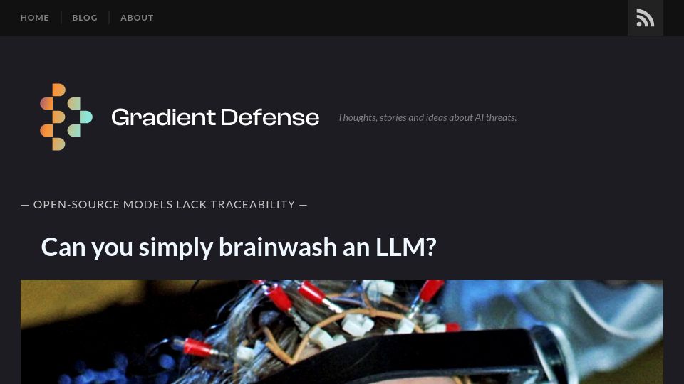 Screenshot of gradientdefense.com: Can you simply brainwash an LLM?