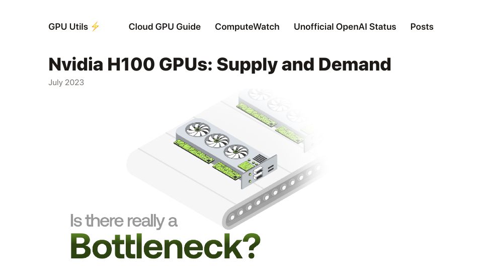 Screenshot of gpus.llm-utils.org: Nvidia H100 GPUs: Supply and Demand