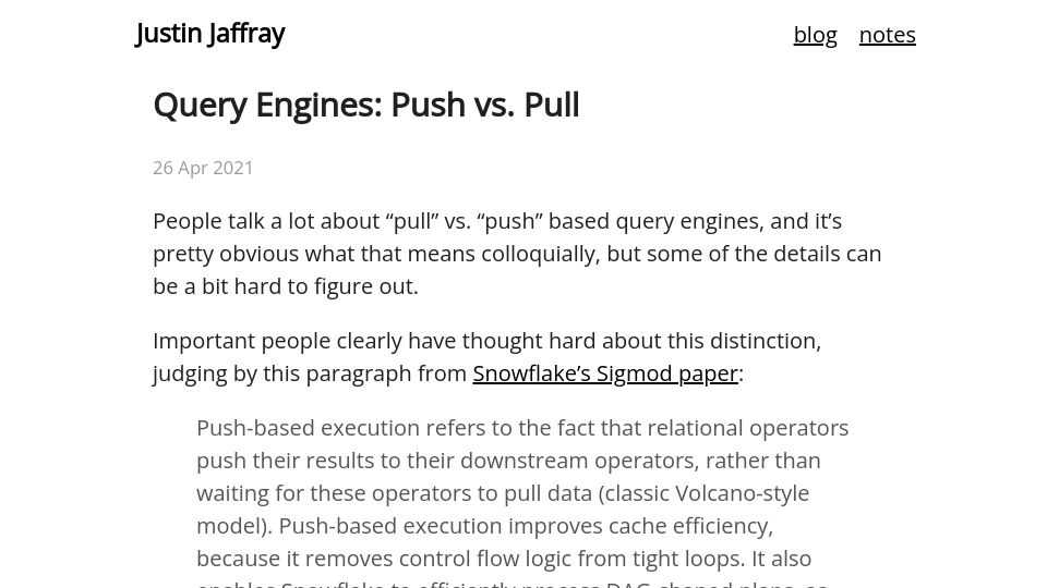 Screenshot of justinjaffray.com: Query Engines: Push vs. Pull