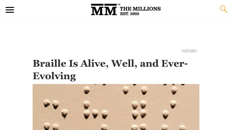 Screenshot of themillions.com: Braille Is Alive, Well, and Ever-Evolving