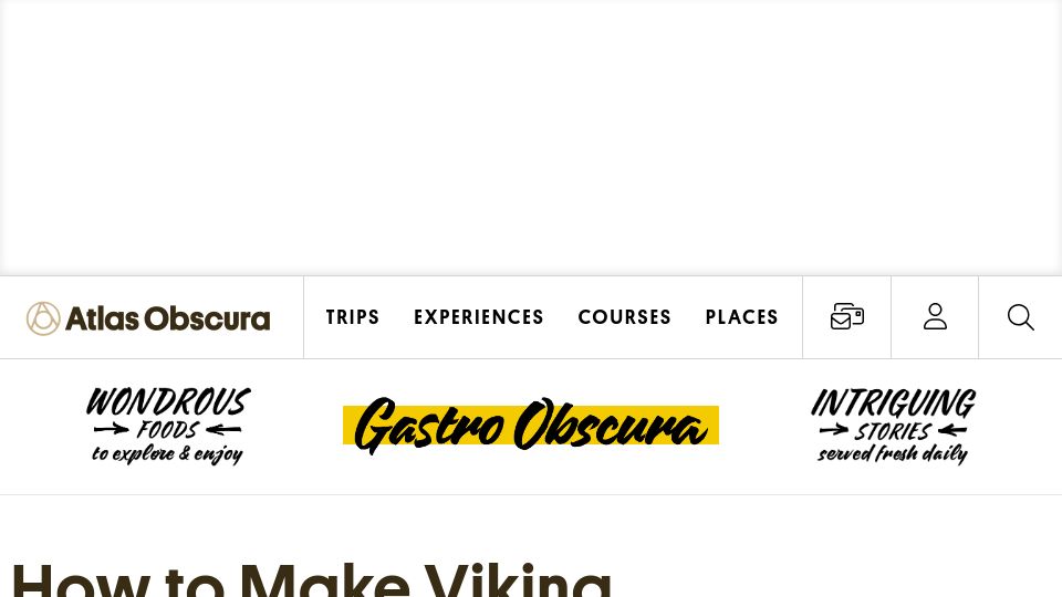 Screenshot of atlasobscura.com: How to Make Viking Funerary Flatbread