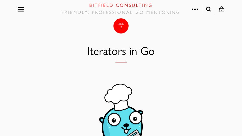 Screenshot of bitfieldconsulting.com: Iterators in Go: A proposed extension