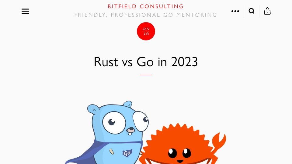 Screenshot of bitfieldconsulting.com: Rust vs. Go in 2023