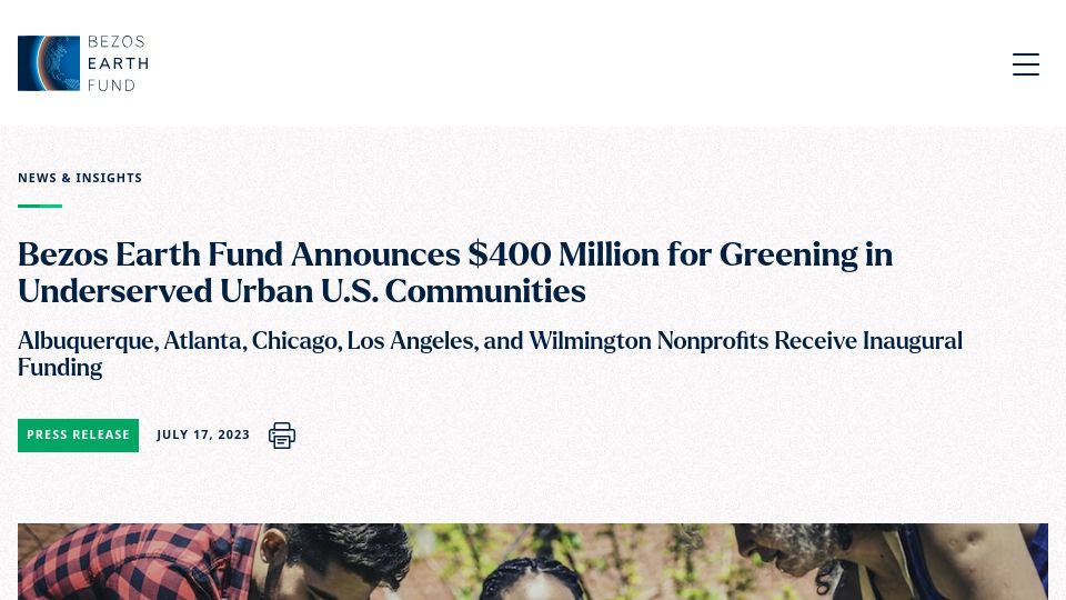Screenshot of bezosearthfund.org: Bezos Earth Fund Grants $400M for Greening Underserved Urban U.S. Communities