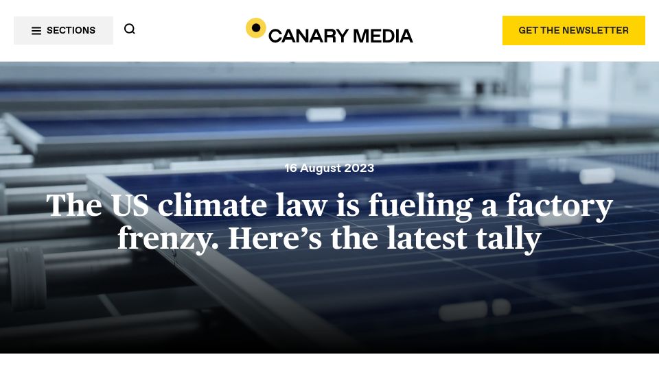 Screenshot of canarymedia.com: the US climate law is fueling a factory frenzy. Here’s the latest tally