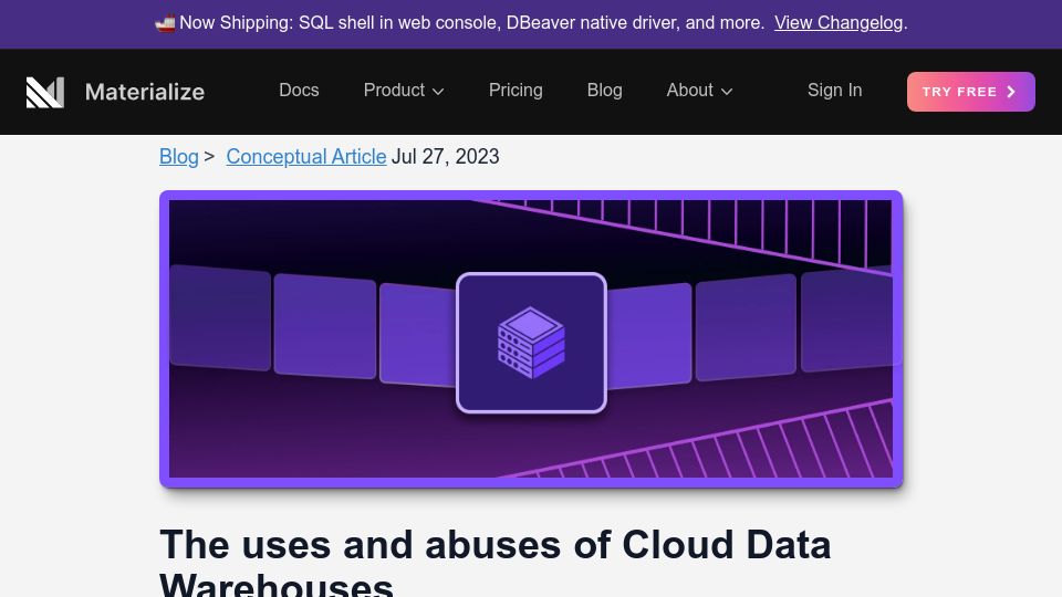Screenshot of materialize.com: Uses and abuses of cloud data warehouses