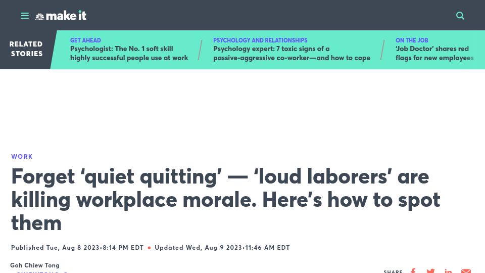 Screenshot of cnbc.com: Forget ‘quiet quitting’ – ‘loud laborers’ are killing workplace morale