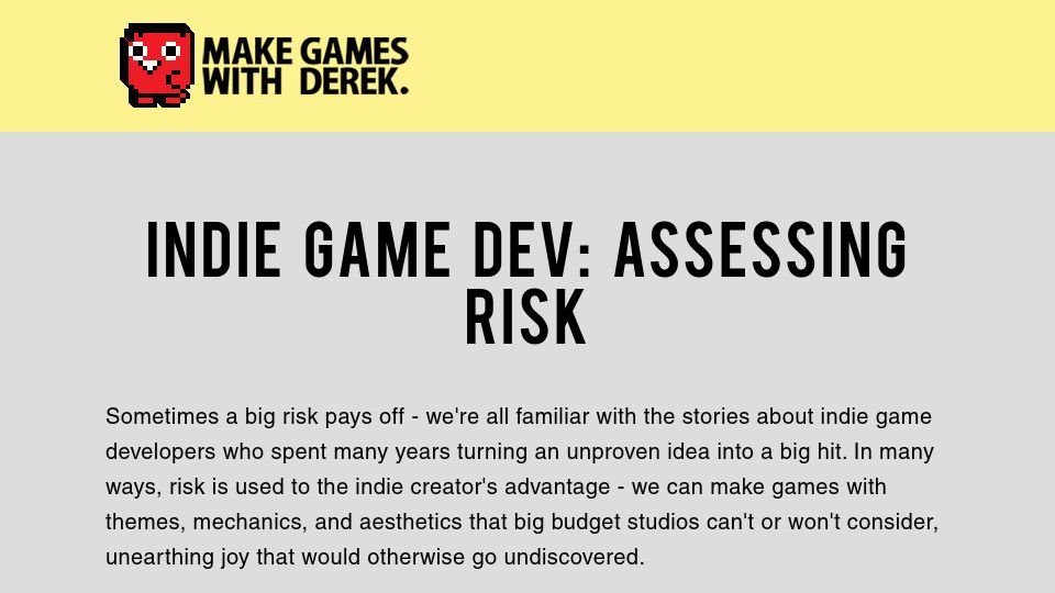 Screenshot of derekyu.com: Indie Game Dev: Assessing Risk