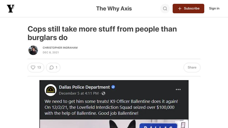 Screenshot of thewhyaxis.substack.com: Cops still take more stuff from people than burglars do