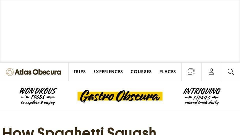Screenshot of atlasobscura.com: The history of spaghetti squash in America