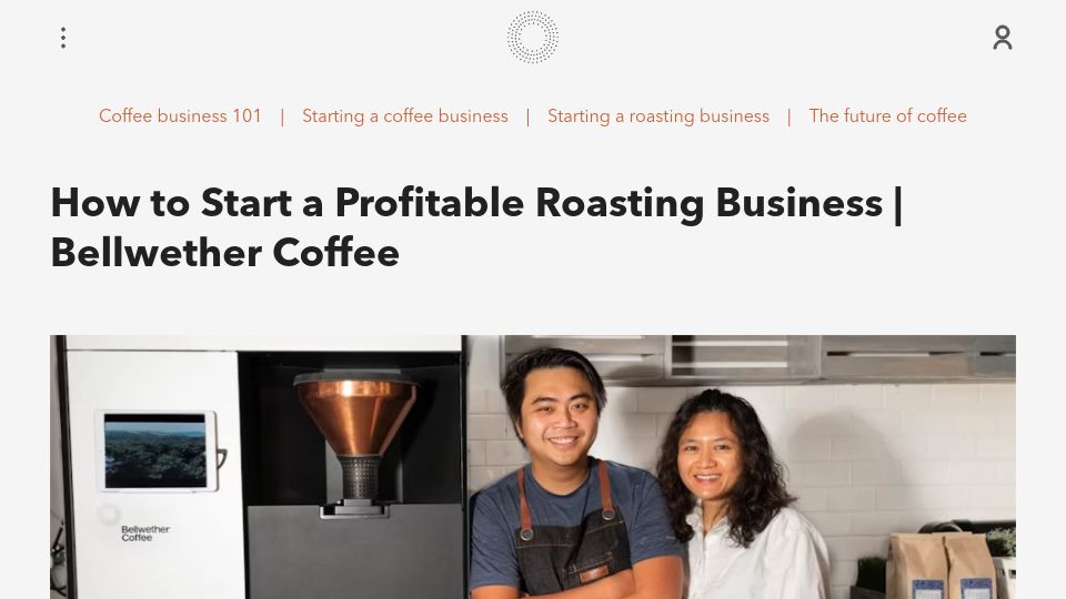 Screenshot of bellwethercoffee.com: How to Start a Profitable Roasting Business