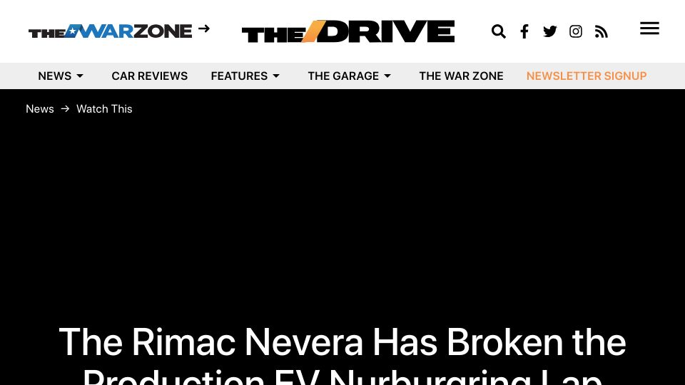 Screenshot of thedrive.com: The Rimac Nevera Has Broken the Production EV Nurburgring Lap Record