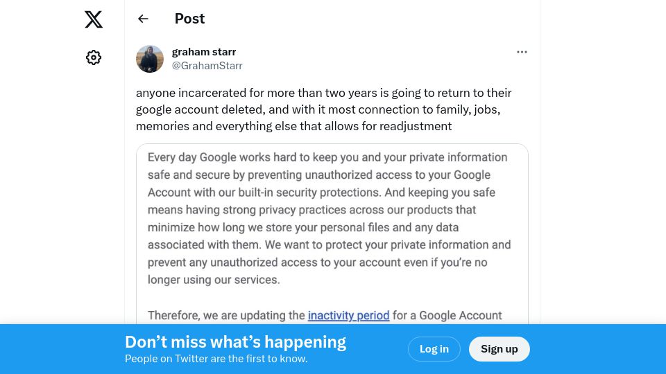 Screenshot of twitter.com: Anyone incarcerated 2+ years is going to return to their Google account deleted