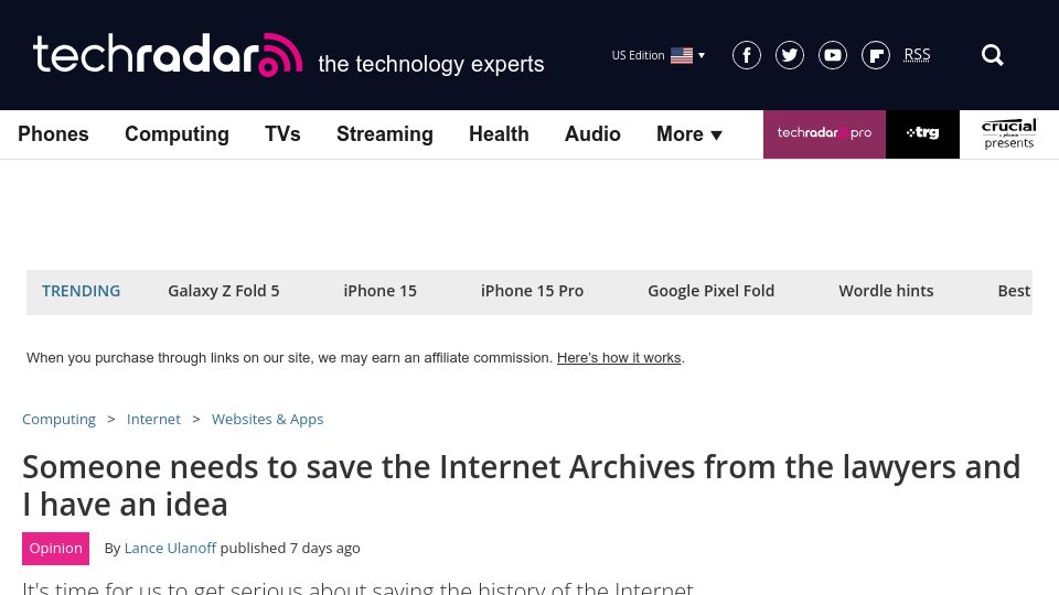 Screenshot of techradar.com: Someone needs to save the Internet Archives from the lawyers and I have an idea
