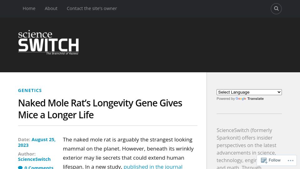 Screenshot of scienceswitch.com: Naked Mole Rat’s Longevity Gene Gives Mice a Longer Life