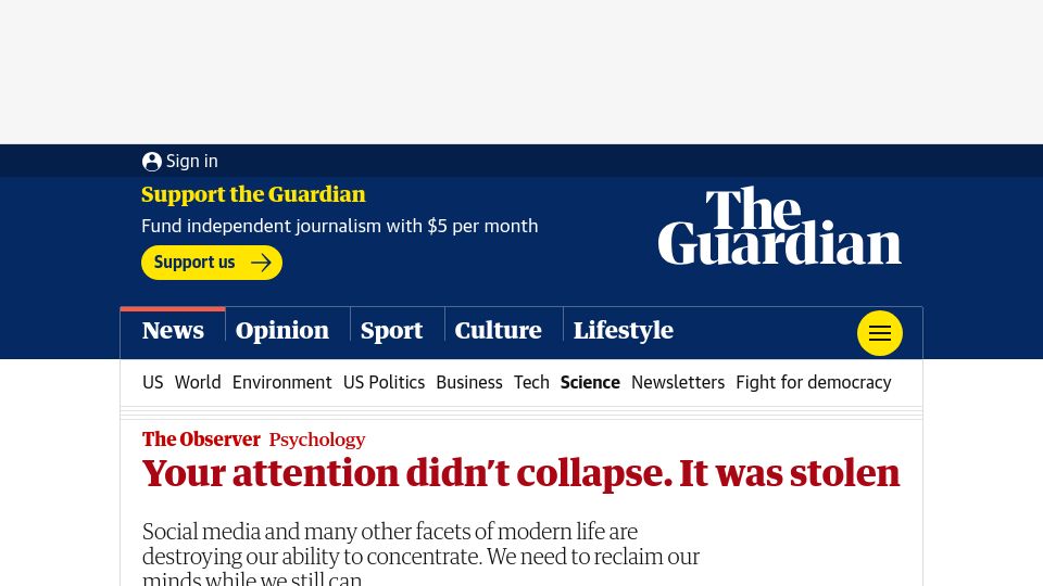 Screenshot of theguardian.com: Attention didn’t collapse. It was stolen (2022)