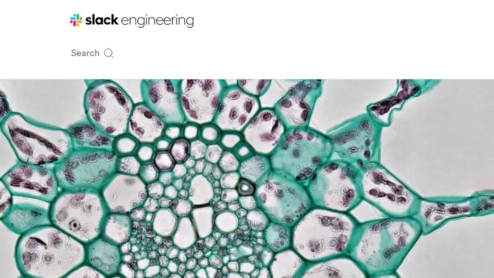 Screenshot of slack.engineering: Slack’s migration to a cellular architecture