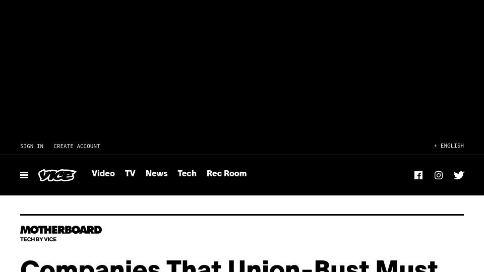Screenshot of vice.com: Companies That Union-Bust Must Now Automatically Recognize Union, NLRB Rules
