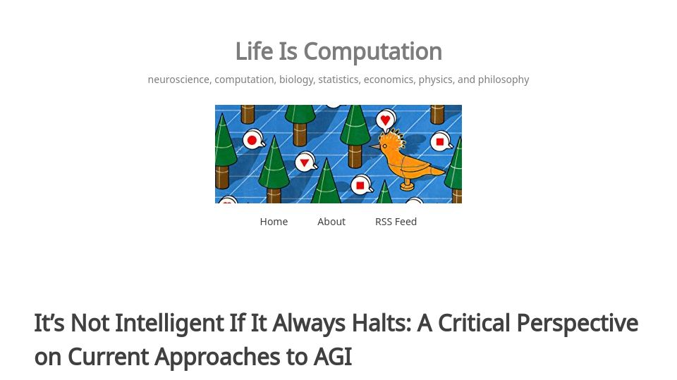 Screenshot of lifeiscomputation.com: It’s not intelligent if it always halts: A critical perspective on AI approaches