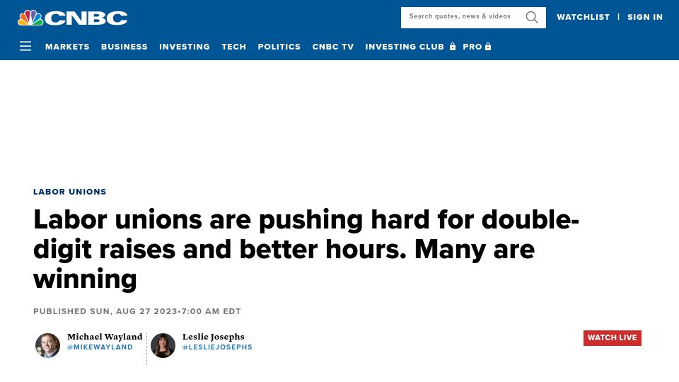 Screenshot of cnbc.com: Labor unions are pushing hard for better pay and hours – and winning