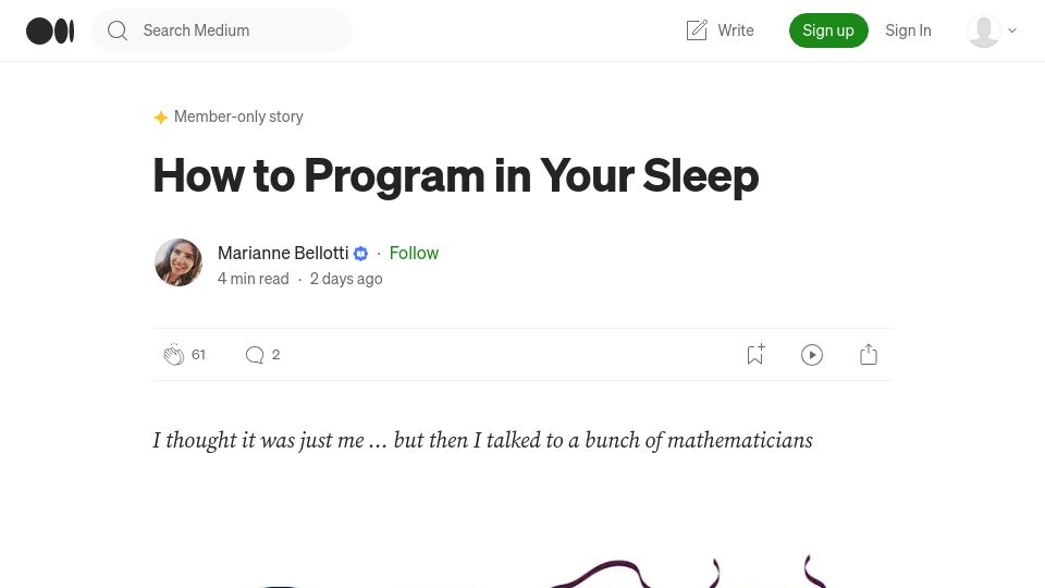 Screenshot of bellmar.medium.com: How to Program in Your Sleep