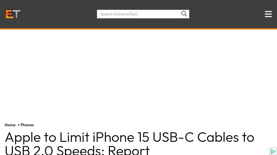 Screenshot of extremetech.com: Apple to Limit iPhone 15 USB-C Cables to USB 2.0 Speeds: Report