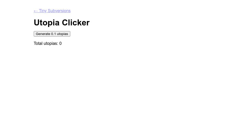 Screenshot of tinysubversions.com: Utopia Clicker