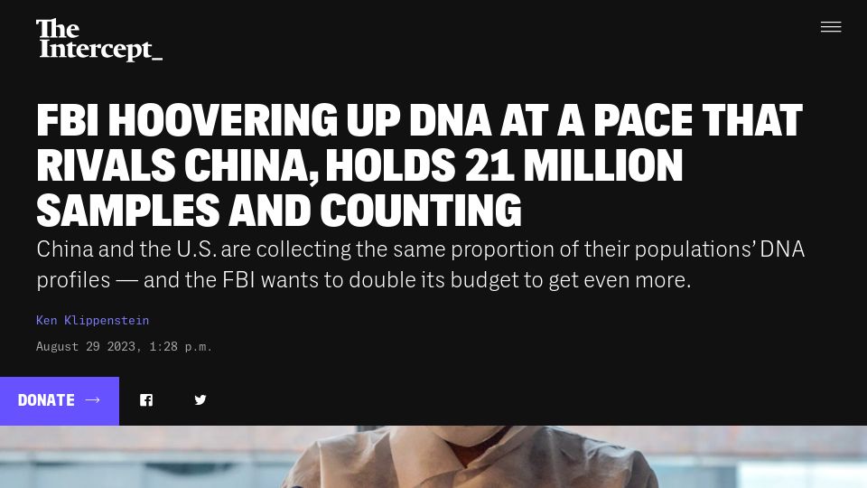Screenshot of theintercept.com: The FBI Has Collected DNA Profiles for 21M People