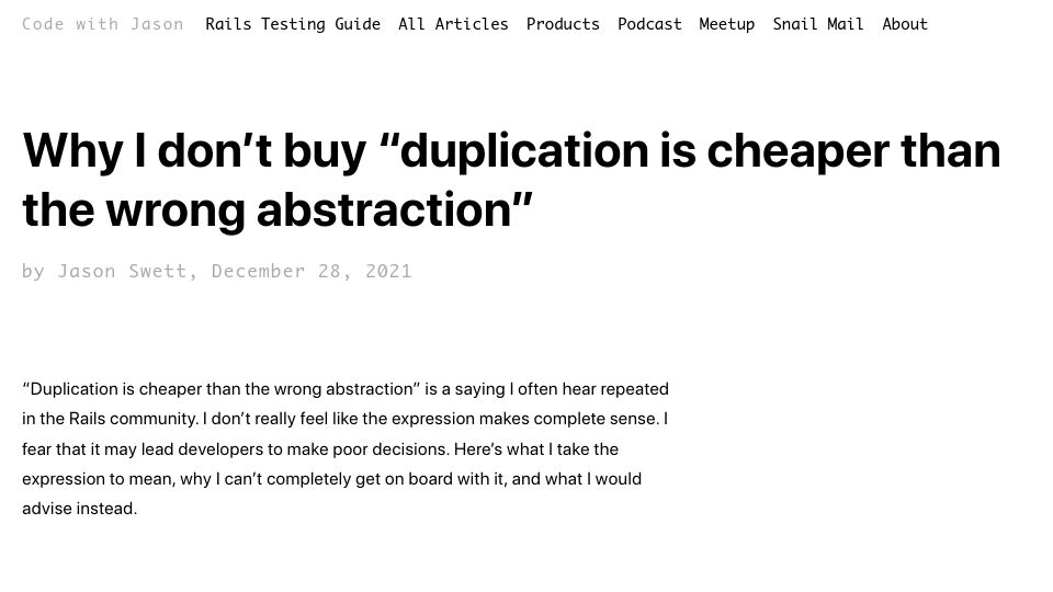 Screenshot of codewithjason.com: I don’t buy “duplication is cheaper than the wrong abstraction” (2021)