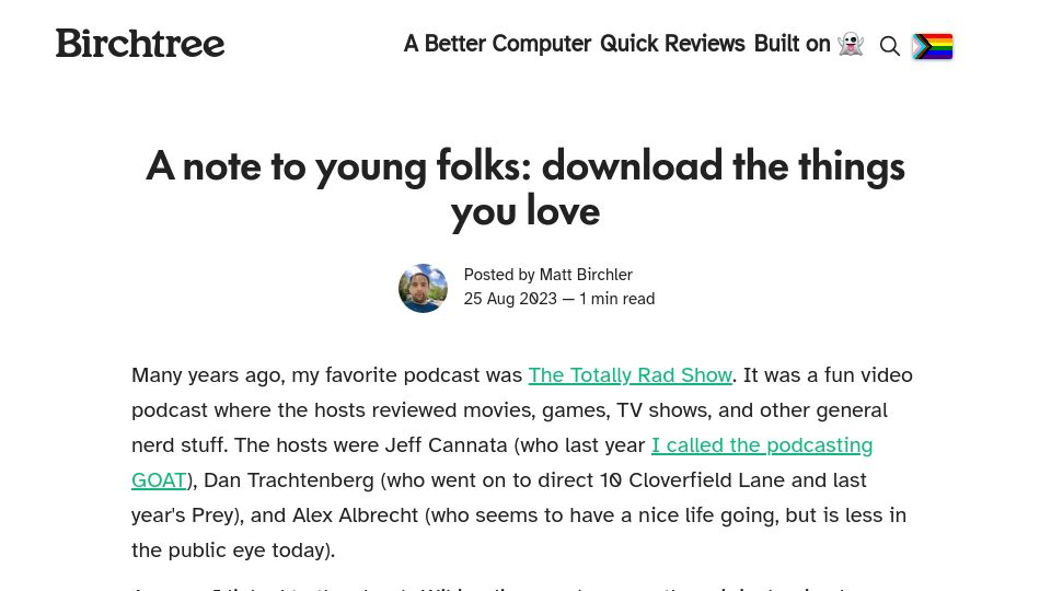 Screenshot of birchtree.me: A note to young folks: download the things you love
