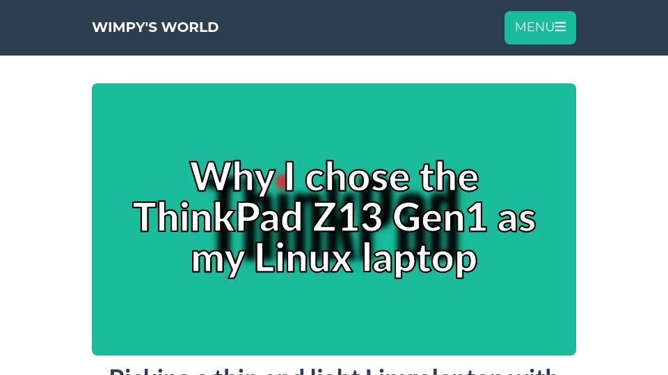 Screenshot of wimpysworld.com: I chose the ThinkPad Z13 Gen1 as my Linux laptop