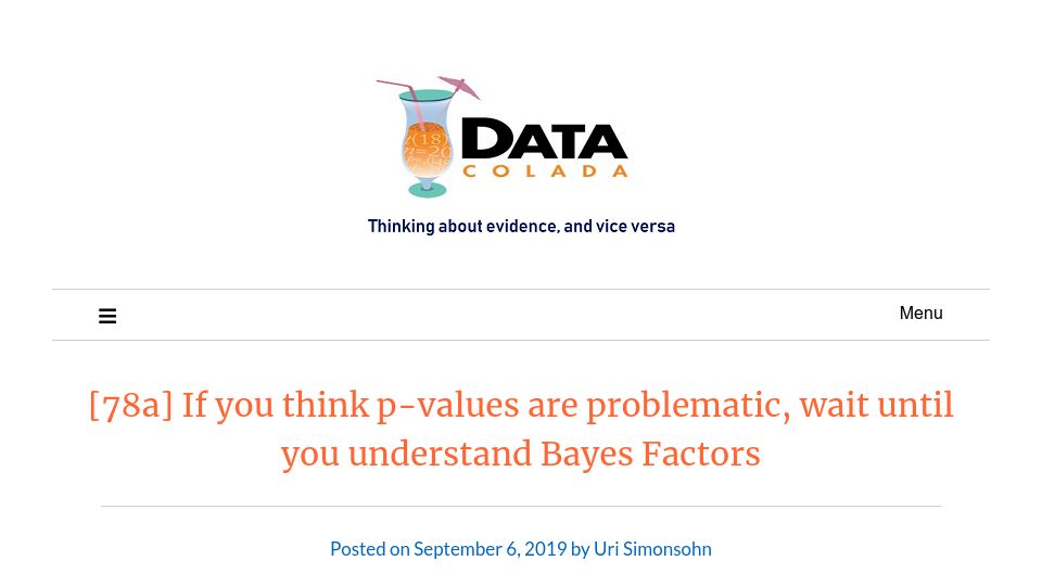 Screenshot of datacolada.org: I don't use Bayes factors in my research (2019)