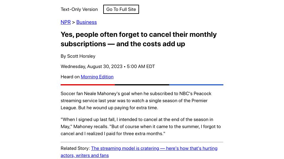 Screenshot of text.npr.org: Yes, people often forget to cancel monthly subscriptions – and the costs add up