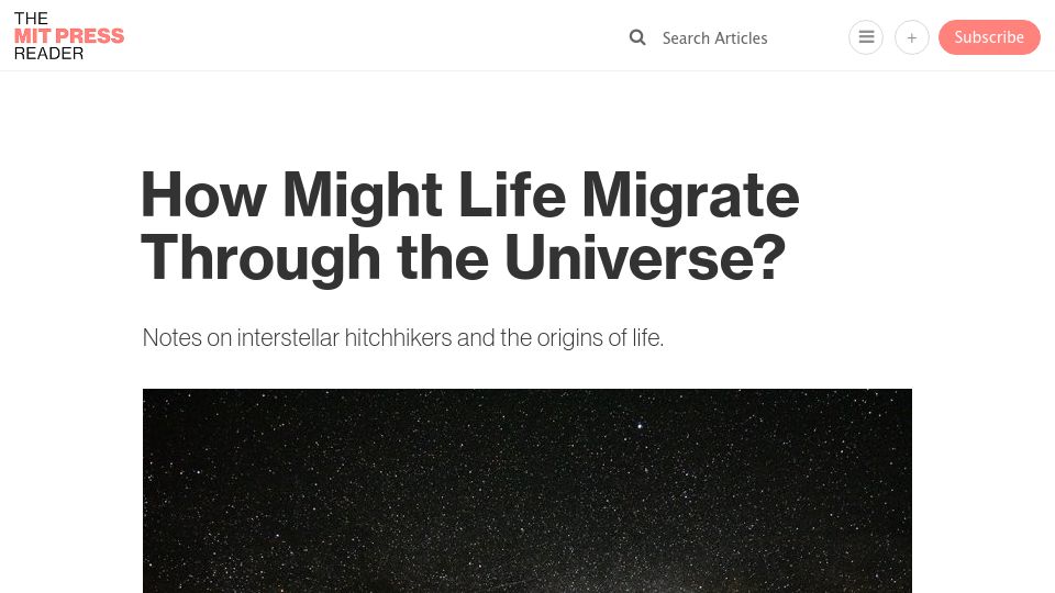 Screenshot of thereader.mitpress.mit.edu: How might life migrate through the universe?