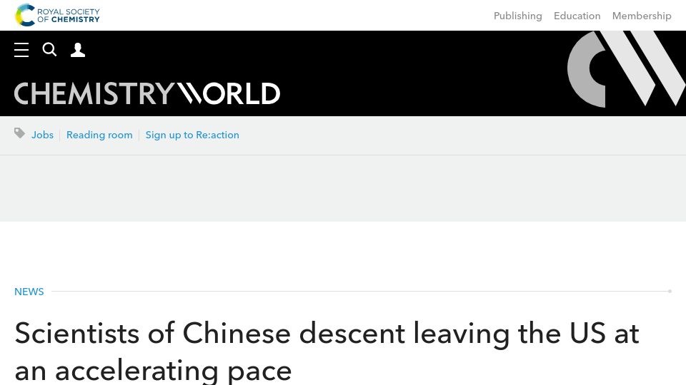 Screenshot of chemistryworld.com: Scientists of Chinese descent leaving the US at an accelerating pace
